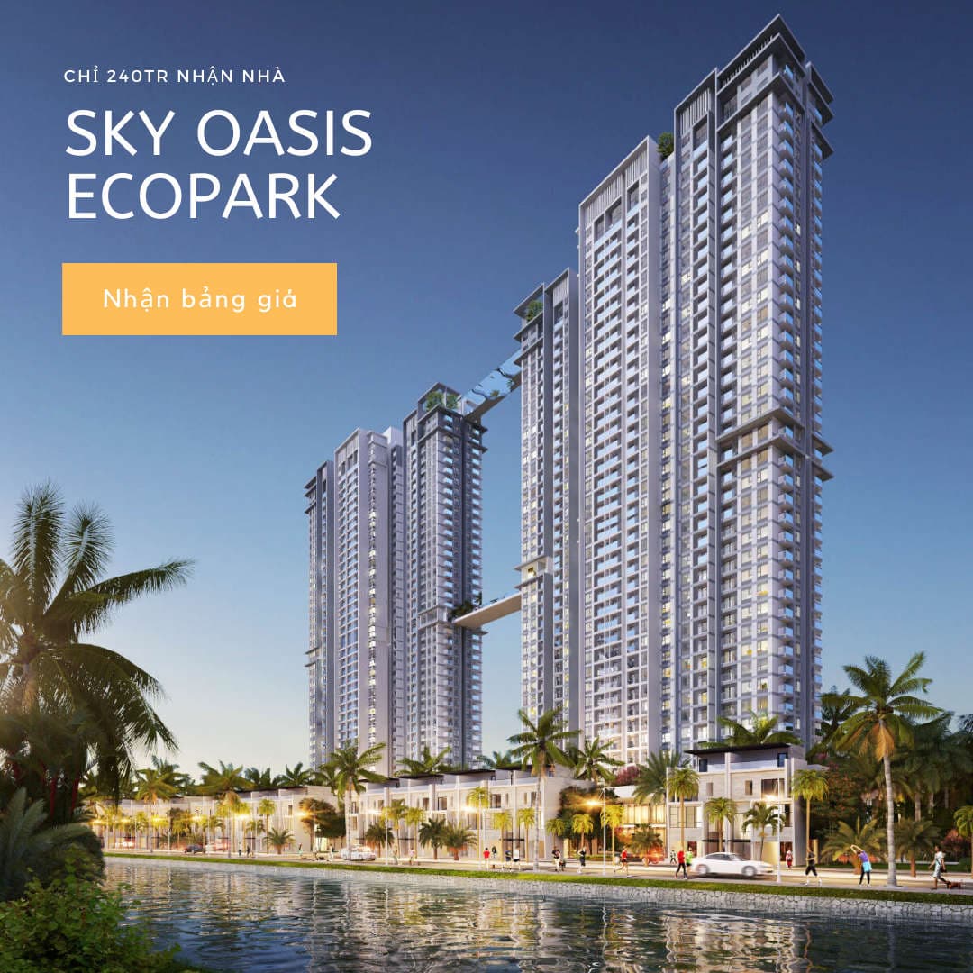 Bảng giá căn hộ Sky Oasis Ecopark