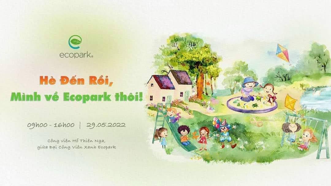 Hè đến rồi, mình về Ecopark 2022